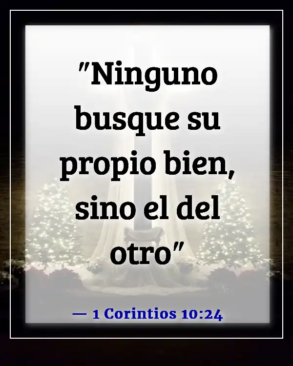 Versículos de la Biblia para una persona egoísta (1 Corintios 10:24)