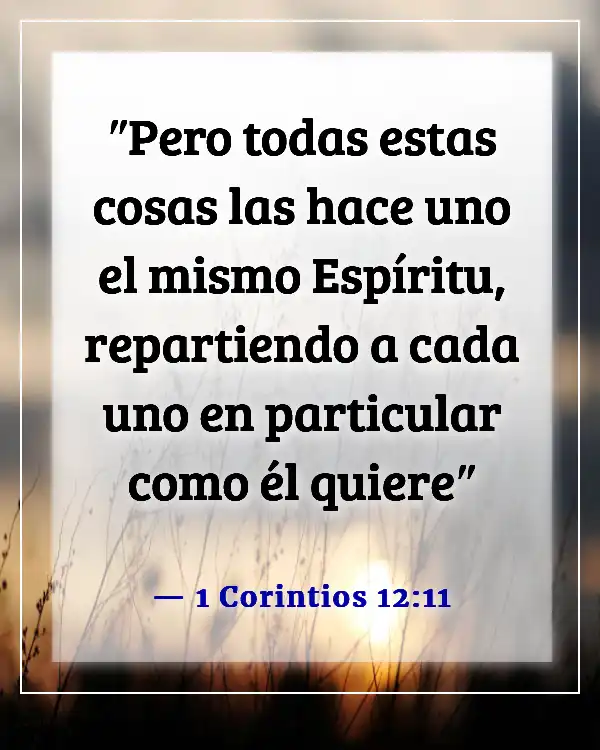 Versículos de la Biblia sobre dones y talentos (1 Corintios 12:11)
