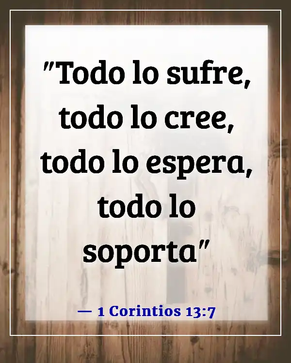 Versículos de la Biblia para orar por un compañero de vida (1 Corintios 13:7)