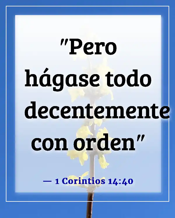 Versículos de la Biblia sobre el liderazgo en la iglesia (1 Corintios 14:40)