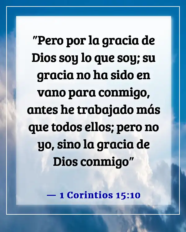 Versículos de la Biblia sobre dones y talentos (1 Corintios 15:10)