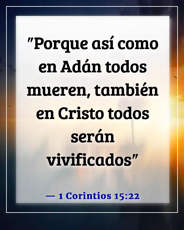 Versículos de la Biblia sobre cómo Dios nos salva del infierno (1 Corintios 15:22)