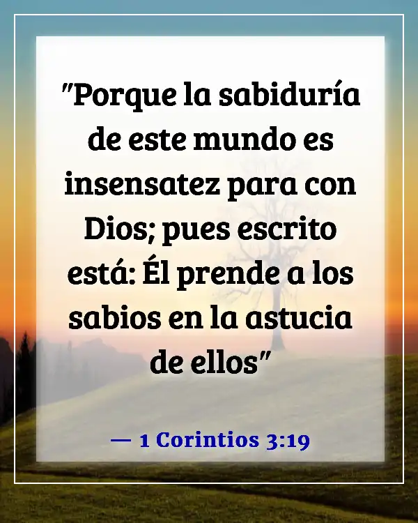 Versículos de la Biblia sobre las distracciones de Satanás (1 Corintios 3:19)