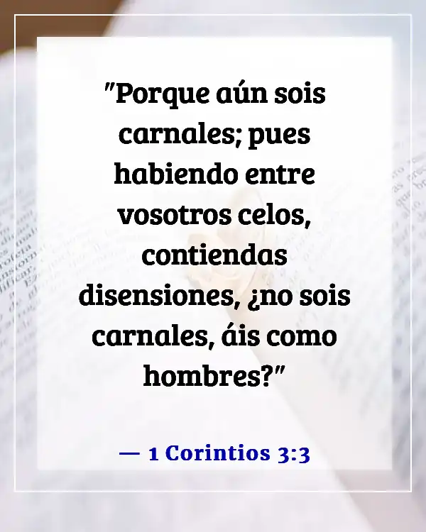 Versículos de la Biblia sobre el conflicto familiar (1 Corintios 3:3)