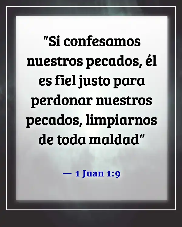Versículos de la Biblia sobre el pecado y el infierno (1 Juan 1:9)