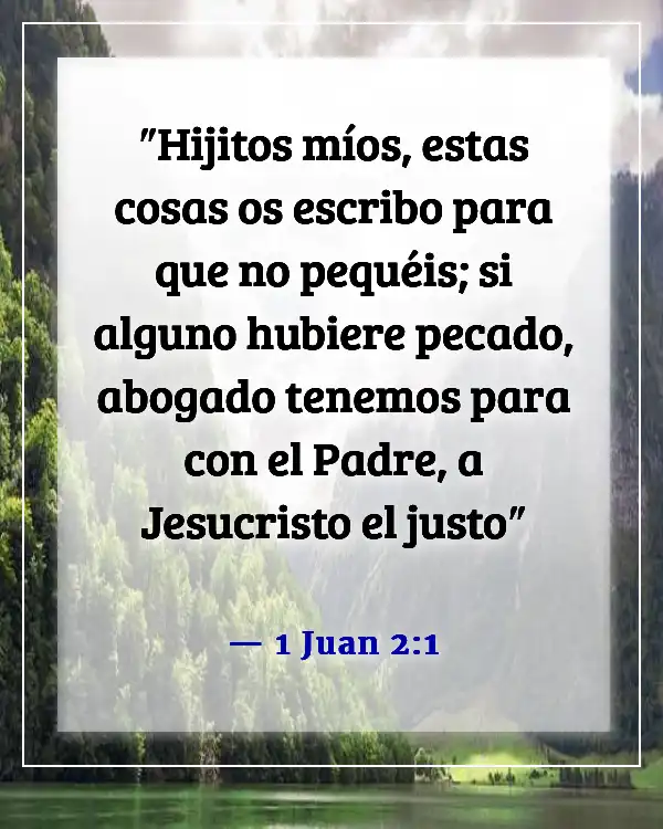 Versículos de la Biblia sobre Dios perdonando el adulterio (1 Juan 2:1)