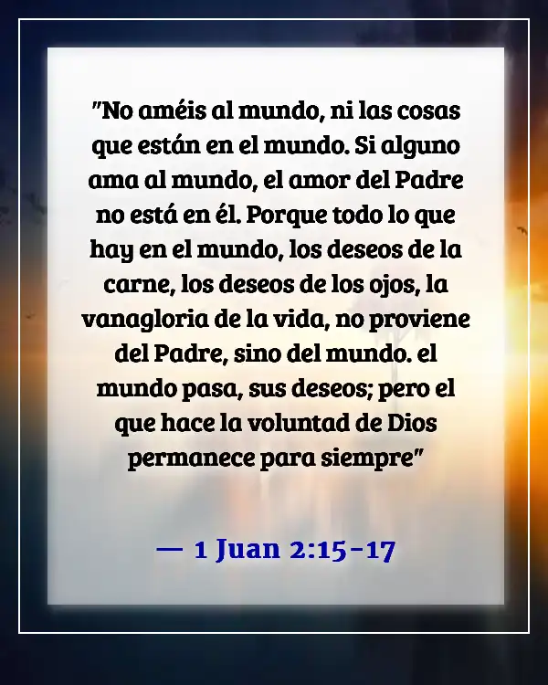 Versículo de la Biblia sobre ser apartado del mundo (1 Juan 2:15-17)