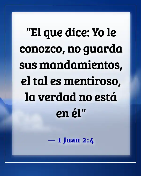 Versículos de la Biblia sobre los mentirosos yendo al infierno (1 Juan 2:4)