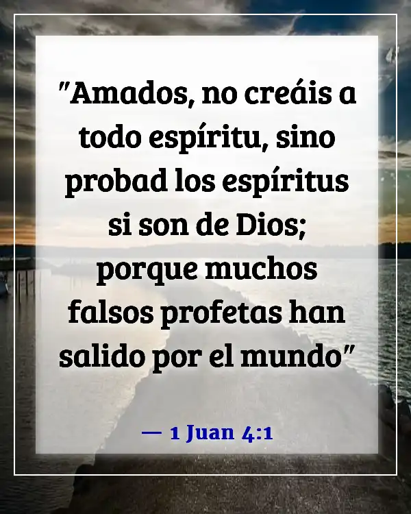 Versículos de la Biblia sobre personas tóxicas (1 Juan 4:1)
