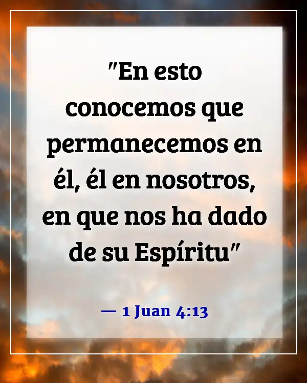 Versículos de la Biblia sobre la energía espiritual (1 Juan 4:13)