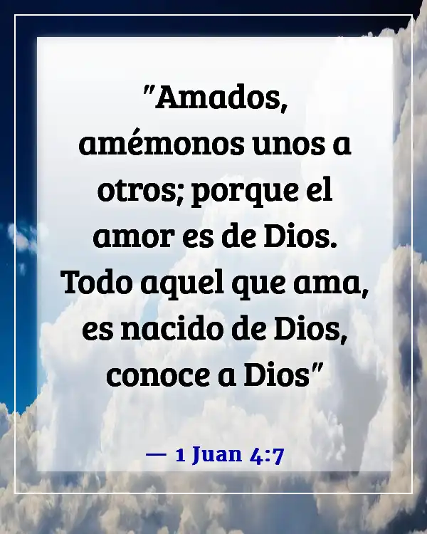 Versículos bíblicos para problemas de relación (1 Juan 4:7)