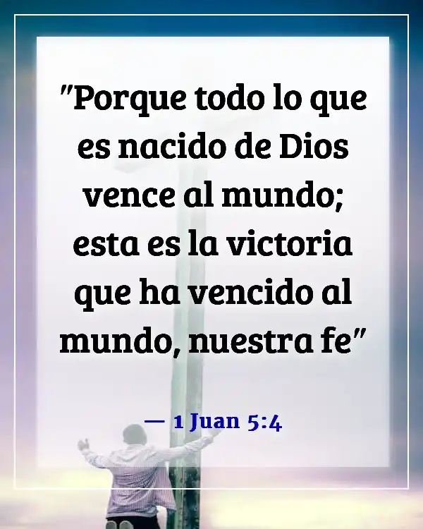 Versículos de la Biblia sobre superar desafíos (1 Juan 5:4)