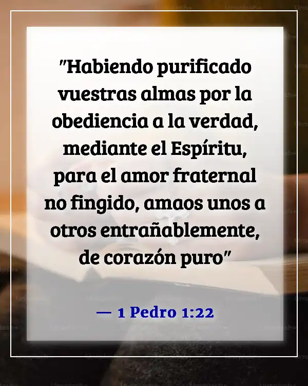 Versículos de la Biblia sobre el compromiso mutuo (1 Pedro 1:22)