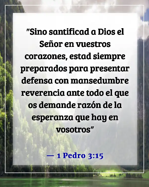 Versículos de la Biblia sobre esperar a alguien que amas (1 Pedro 3:15)