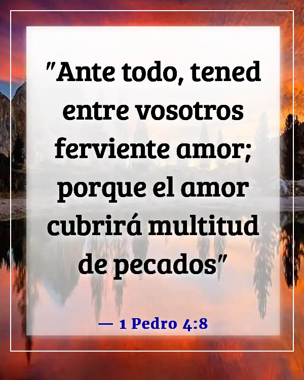 Versículos bíblicos para problemas de relación (1 Pedro 4:8)