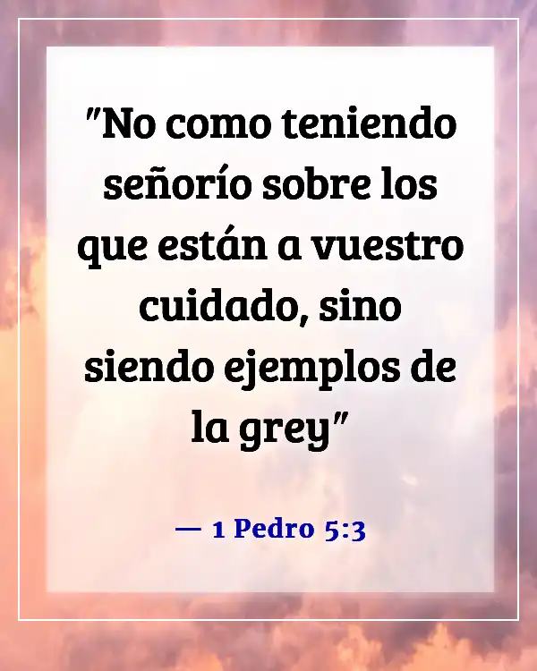 Versículos de la Biblia sobre el esposo como líder espiritual (1 Pedro 5:3)