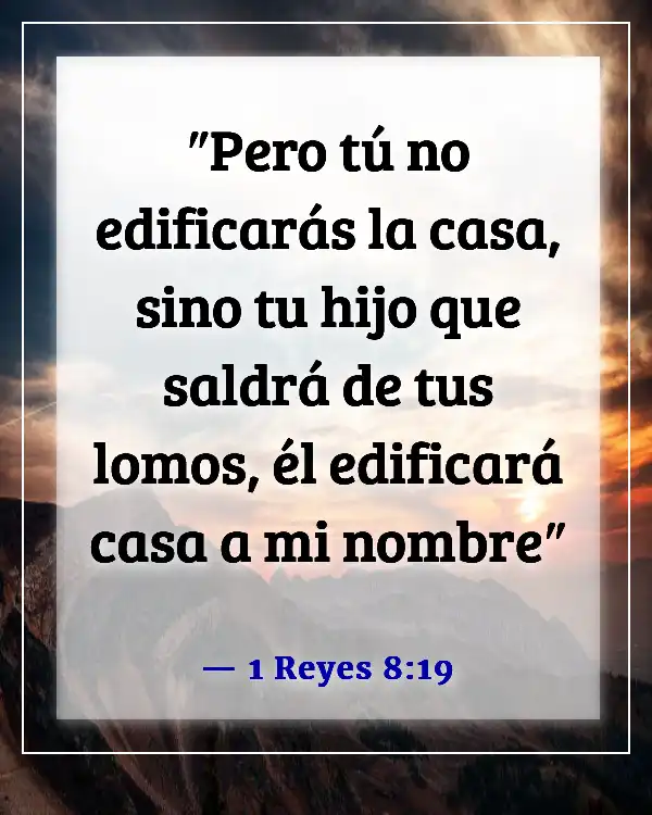 Versículos de la Biblia sobre los hijos son una bendición del Señor (1 Reyes 8:19)