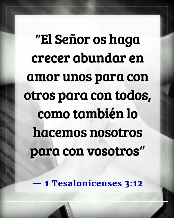 Versículos de la Biblia sobre dar la bienvenida a los visitantes en la iglesia (1 Tesalonicenses 3:12)