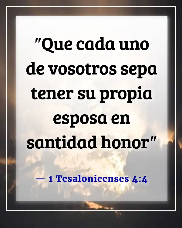 Versículos de la Biblia sobre el honor (1 Tesalonicenses 4:4)