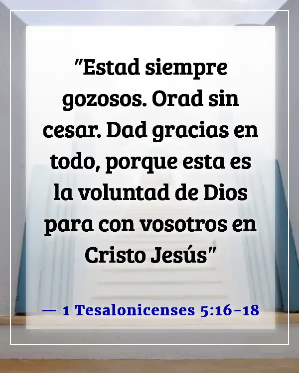 Versículos bíblicos sobre tiempos difíciles (1 Tesalonicenses 5:16-18)