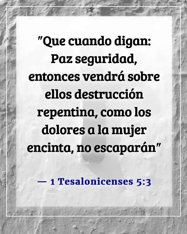 Citas Bíblicas Sobre la Paz y la Guerra (1 Tesalonicenses 5:3)