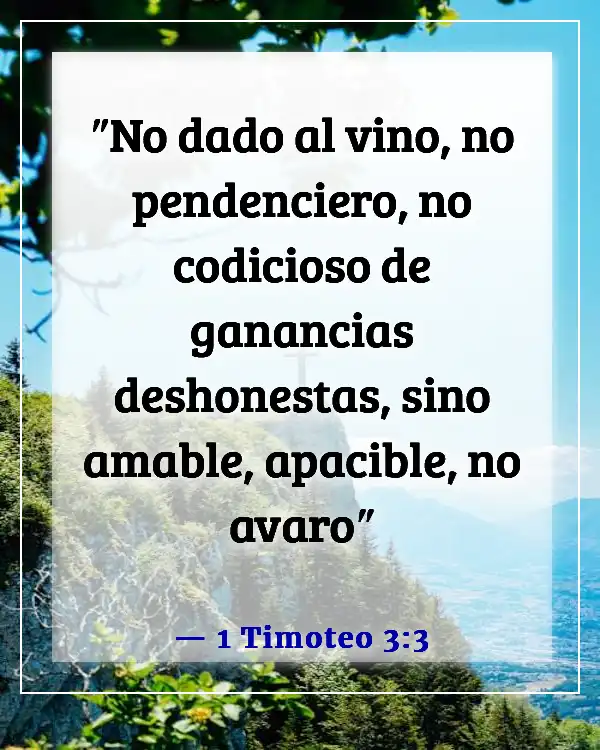 Versículos de la Biblia sobre la avaricia y el egoísmo (1 Timoteo 3:3)