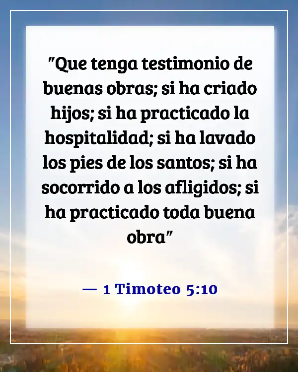 Versículos de la Biblia sobre dar la bienvenida a los visitantes en la iglesia (1 Timoteo 5:10)