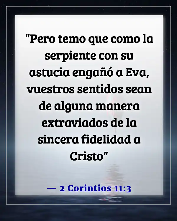Versículos de la Biblia sobre el engaño de Satanás (2 Corintios 11:3)