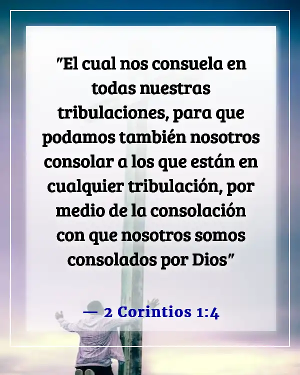Versículos de la Biblia sobre las dificultades y pruebas (2 Corintios 1:4)