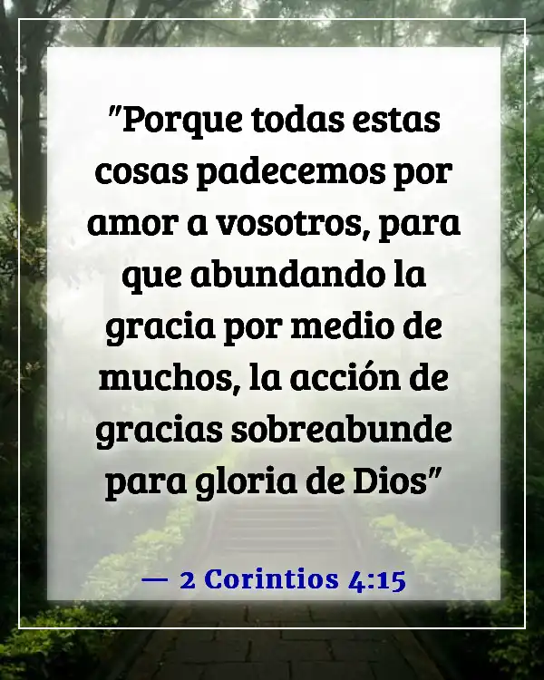 Versículo de la Biblia Agradecido Bendecido Domingo (2 Corintios 4:15)