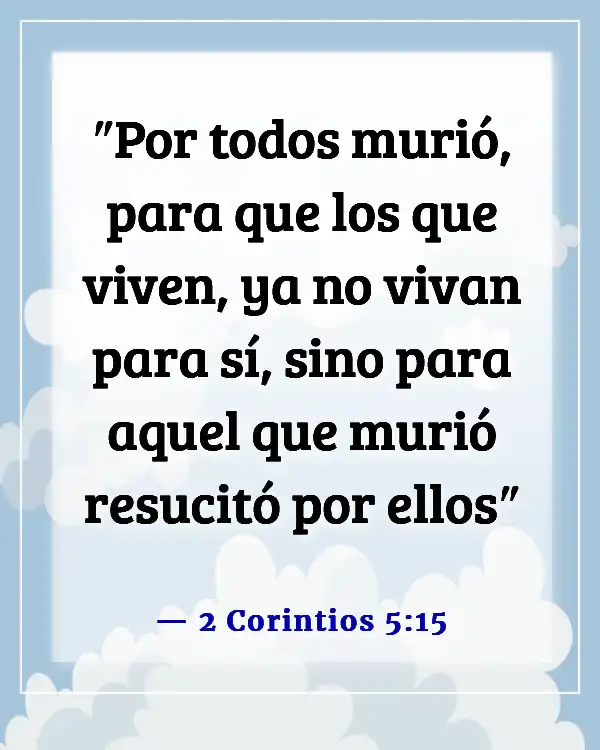 Versículo de la Biblia sobre el compromiso de servir a Dios (2 Corintios 5:15)