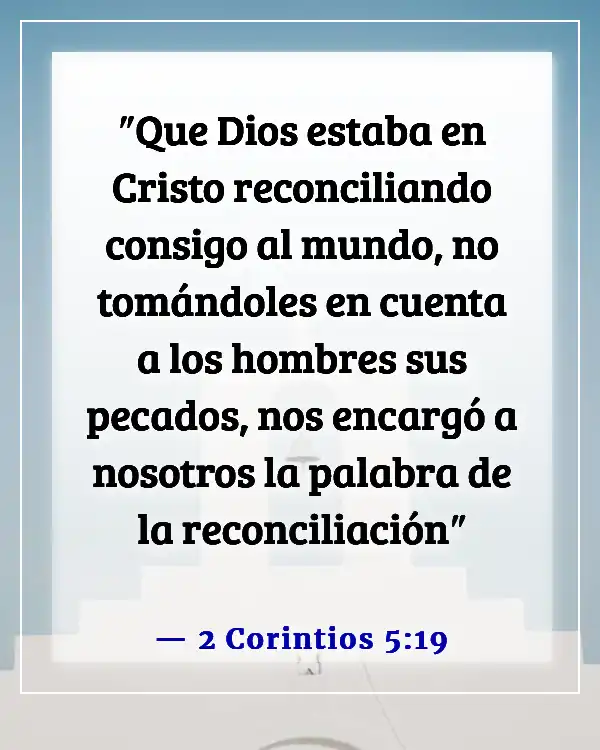 Versículo de la Biblia sobre que solo Dios puede perdonar pecados (2 Corintios 5:19)