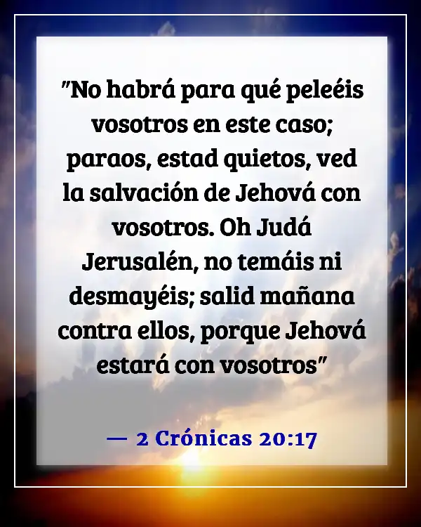 Versículos de la Biblia sobre defenderse (2 Crónicas 20:17)