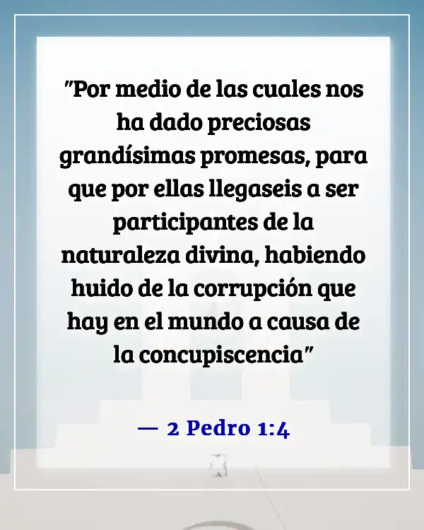 Versículo de la Biblia sobre ser apartado del mundo (2 Pedro 1:4)
