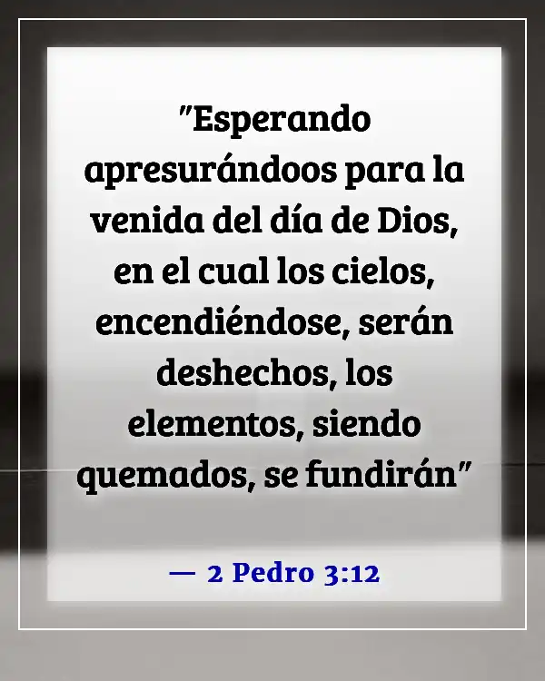 Versículos bíblicos sobre esperar el regreso de Jesús (2 Pedro 3:12)