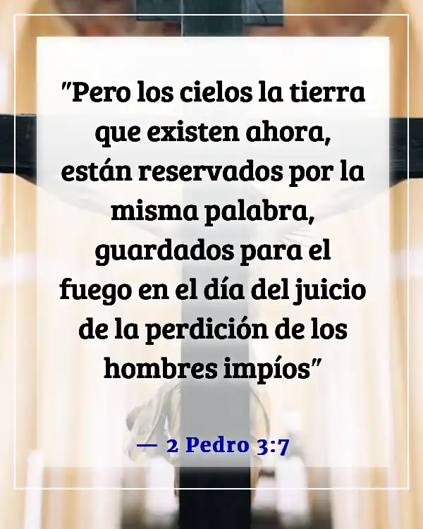 Versículos de la Biblia sobre quién irá al infierno (2 Pedro 3:7)