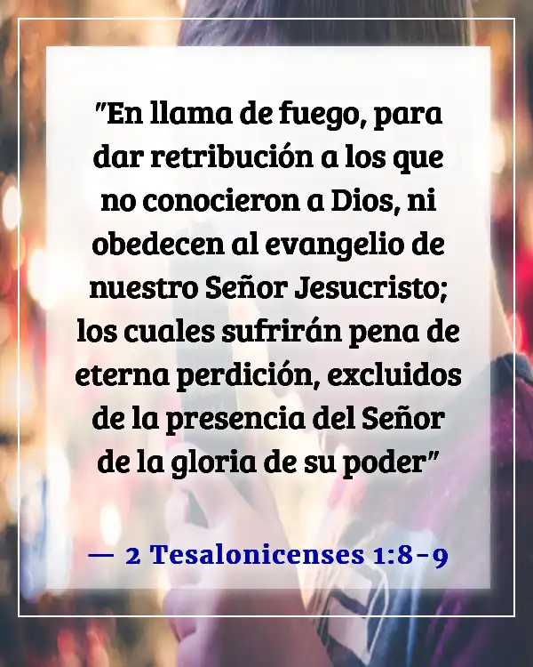 Versículos de la Biblia sobre quién irá al infierno (2 Tesalonicenses 1:8-9)