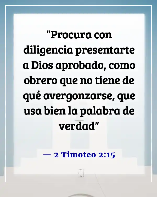 Versículos de la Biblia sobre problemas laborales (2 Timoteo 2:15)