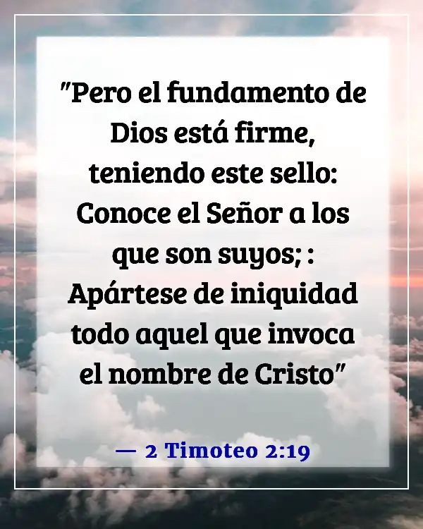 Versículos de la Biblia sobre honrar el nombre de Dios (2 Timoteo 2:19)
