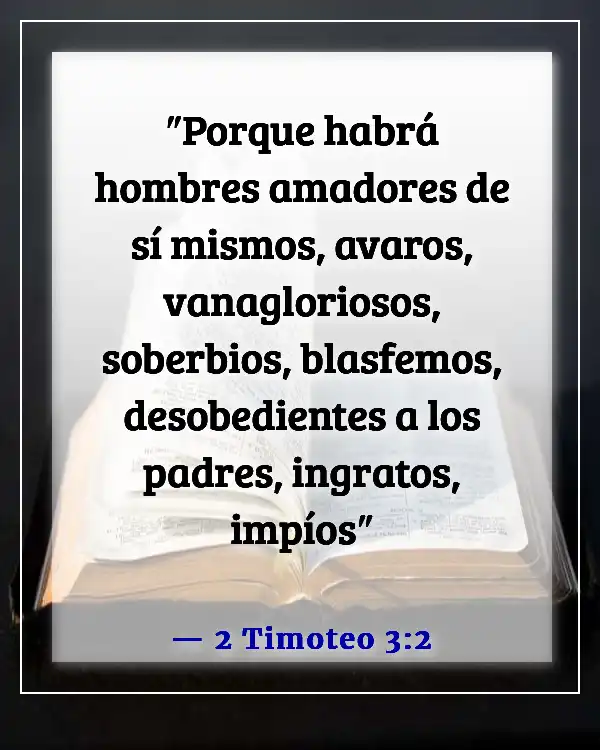 Versículos de la Biblia para una persona egoísta (2 Timoteo 3:2)