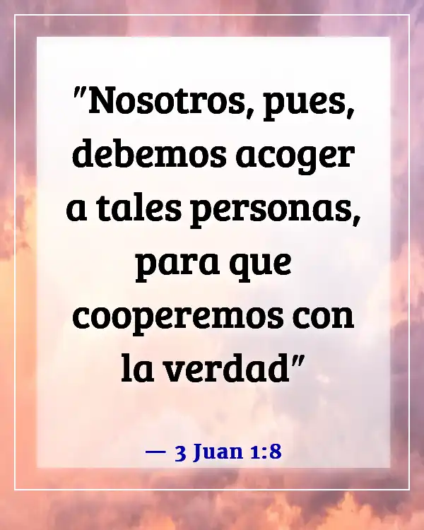 Versículos de la Biblia sobre la misión de la iglesia (3 Juan 1:8)