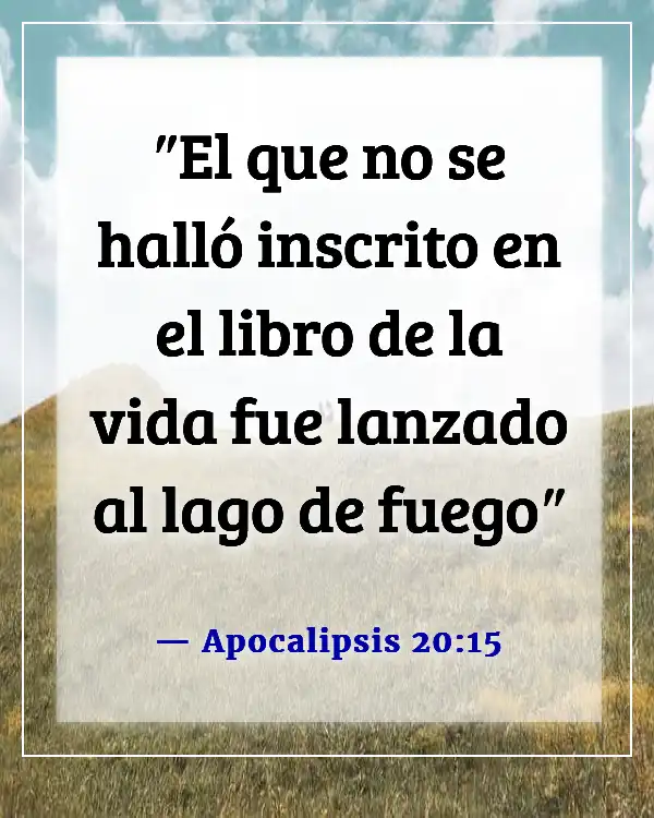 Versículos de la Biblia sobre quién irá al infierno (Apocalipsis 20:15)