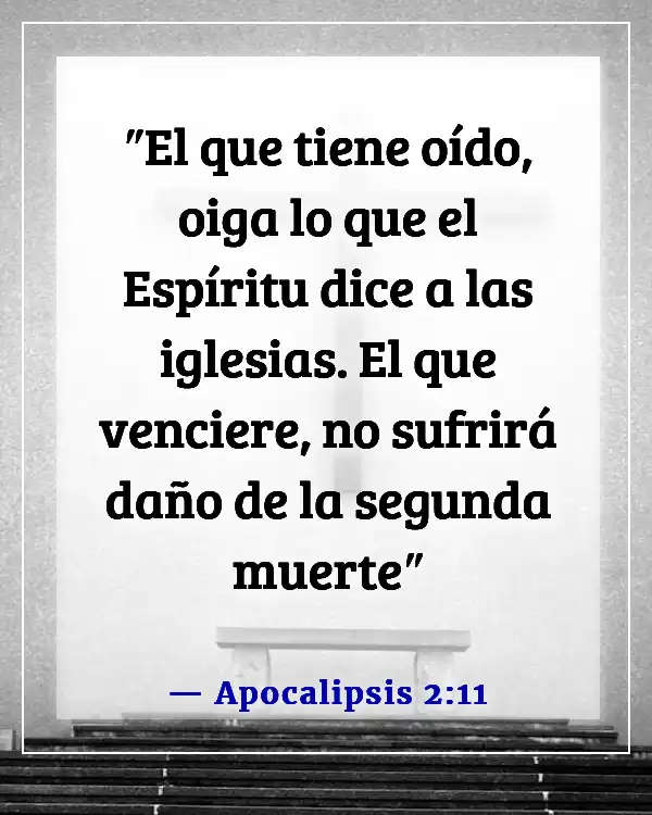 Versículos de la Biblia sobre la vida eterna en el infierno (Apocalipsis 2:11)