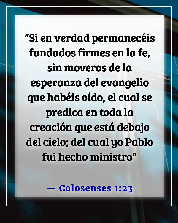 Versículo de la Biblia sobre la constancia (Colosenses 1:23)