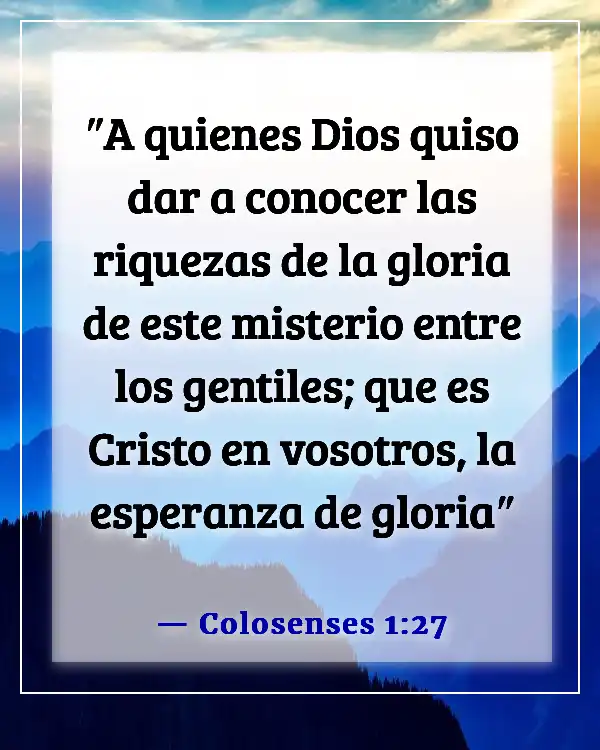 Versículos de la Biblia sobre experimentar la presencia de Dios (Colosenses 1:27)