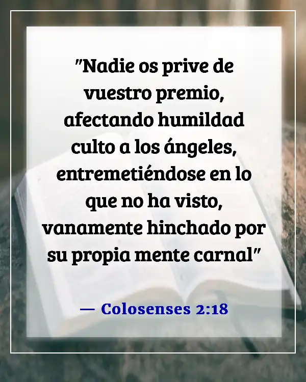 Versículos de la Biblia sobre ángeles y demonios (Colosenses 2:18)