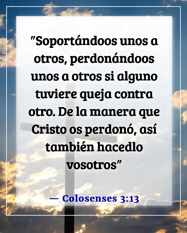 Versículos bíblicos para problemas de relación (Colosenses 3:13)