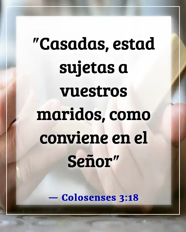 Una esposa que falta al respeto a su esposo versículo bíblico (Colosenses 3:18)
