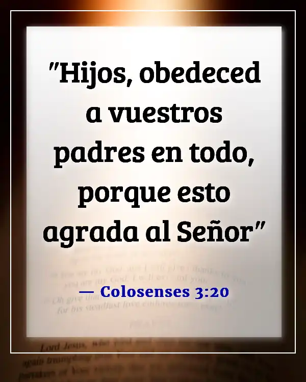 Versículos de la Biblia para adolescentes rebeldes (Colosenses 3:20)