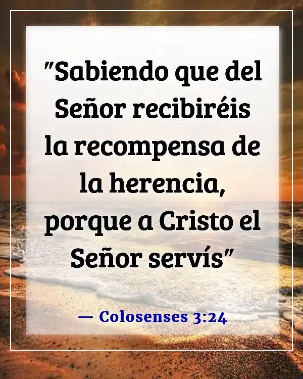 Versículos de la Biblia sobre las recompensas en el cielo (Colosenses 3:24)
